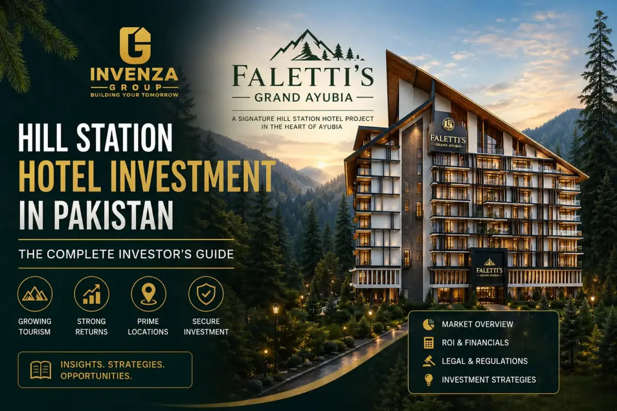 Hill station hotel investment in Pakistan featuring Faletti’s Grand Ayubia with Invenza Group branding in scenic mountains