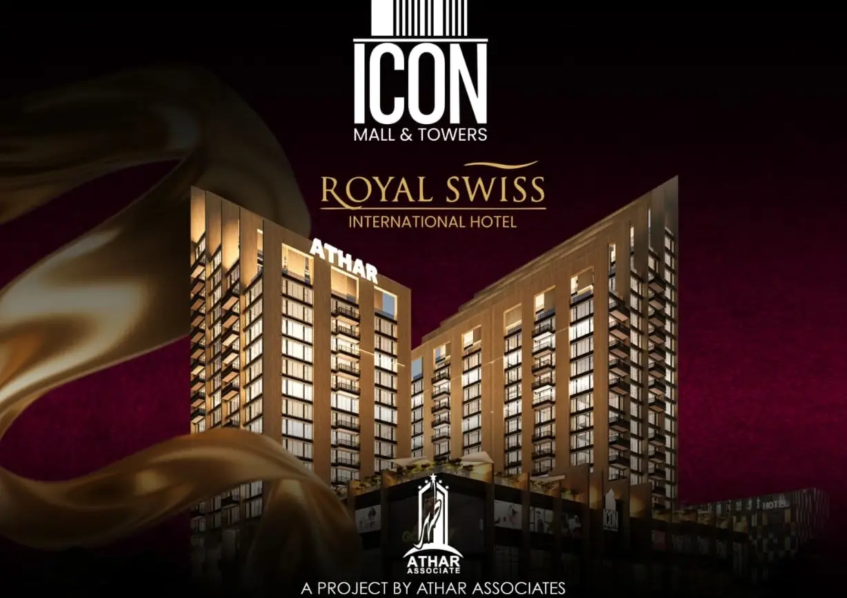 Exterior view of Royal Swiss International Hotel at Icon Mall & Towers Lahore by Athar Associates, symbolizing luxury investment.