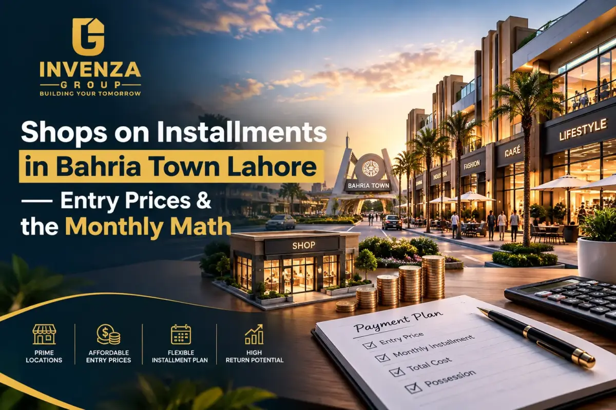 Shops on installments in Bahria Town Lahore with entry prices, monthly payment plans, prime locations and investment potential.